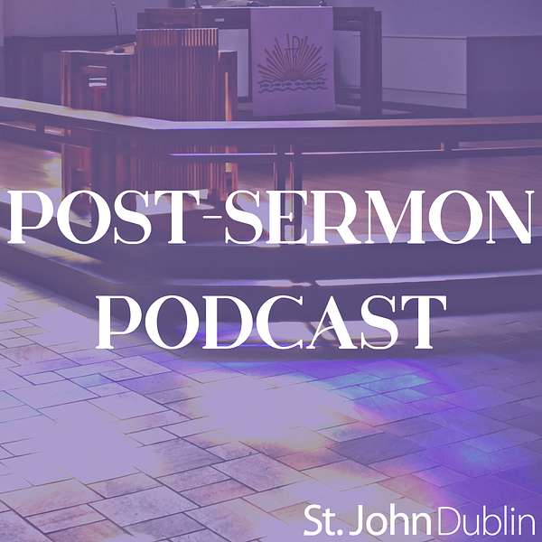 Post-Sermon Podcast Podcast Artwork Image