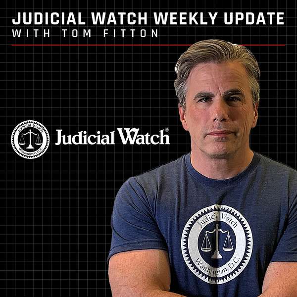 Tom Fitton's Weekly Update Podcast Podcast Artwork Image