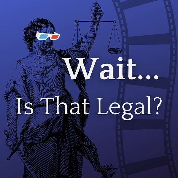 Wait...Is That Legal? Podcast Artwork Image