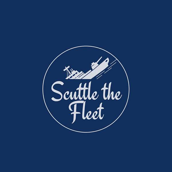 Scuttle the Fleet Podcast Artwork Image