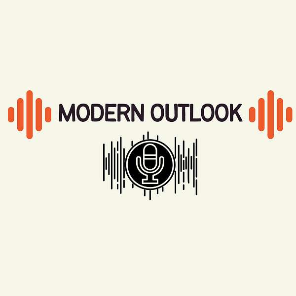 Modern Outlook Podcast Artwork Image