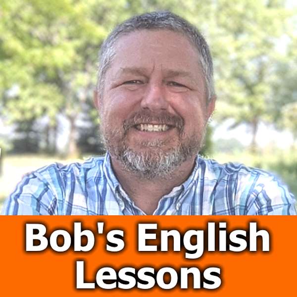 Bob's Short English Lessons Podcast Artwork Image