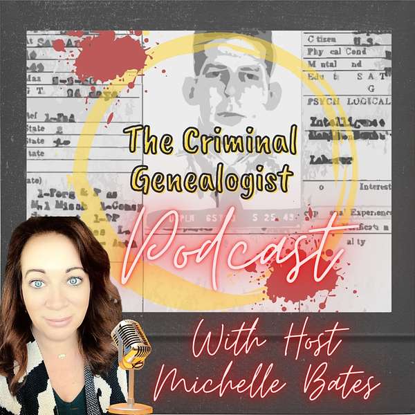 The Criminal Genealogist Podcast Artwork Image