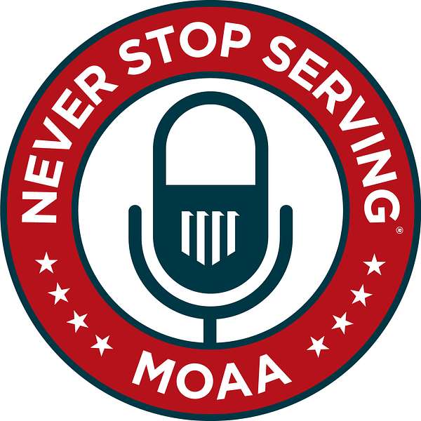 MOAA's Never Stop Serving Podcast Podcast Artwork Image