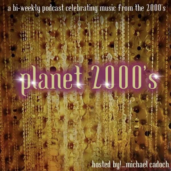 Planet 2000's Podcast Artwork Image