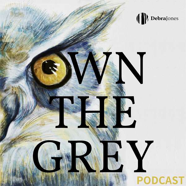 OWN THE GREY Podcast Artwork Image