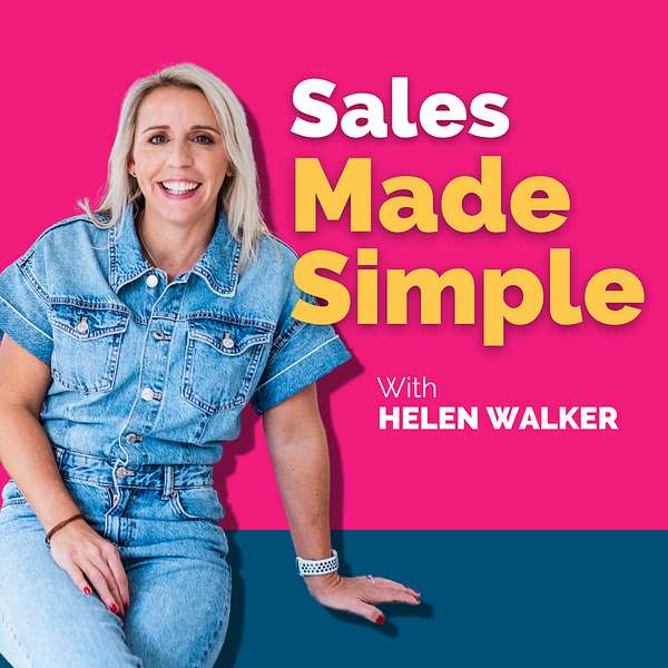 Sales Made Simple - The Podcast  Podcast Artwork Image