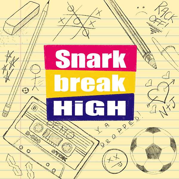 Snarkbreak High - A Heartbreak High recap Podcast Artwork Image