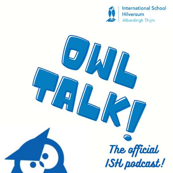 Owl Talk! The official ISH podcast! Podcast Artwork Image