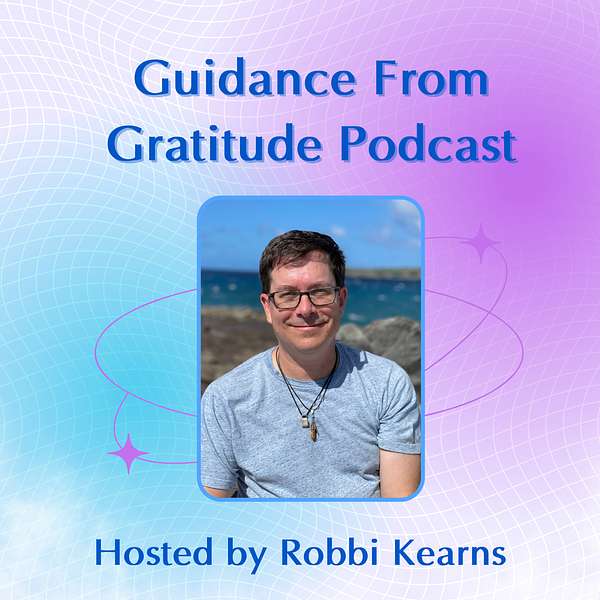 Guidance From Gratitude Podcast Artwork Image