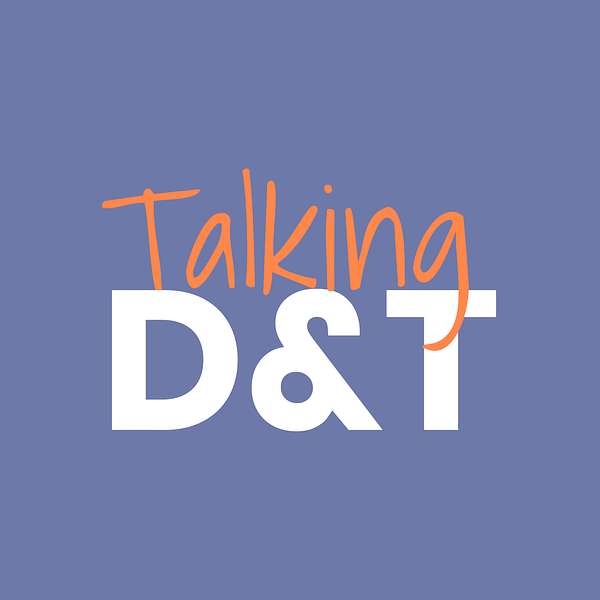 Talking D&T Podcast Artwork Image
