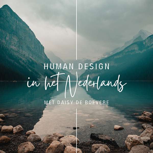Human Design in het Nederlands Podcast Artwork Image