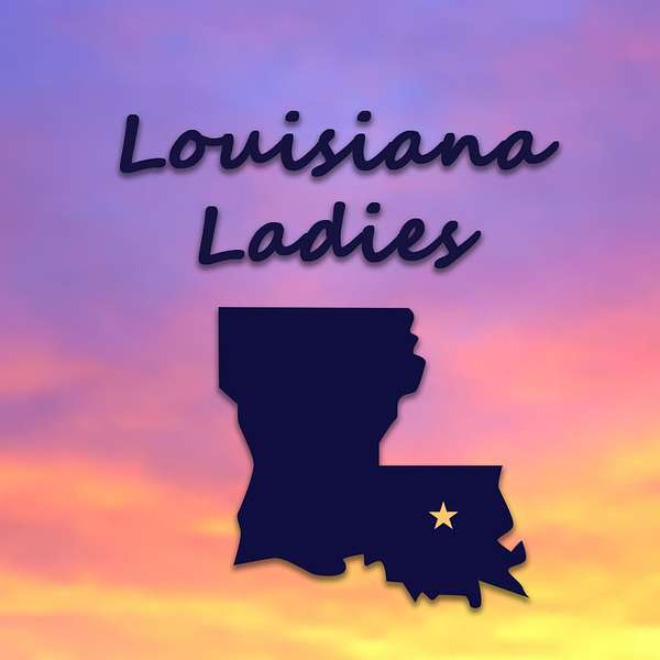 Louisiana Ladies Podcast Artwork Image