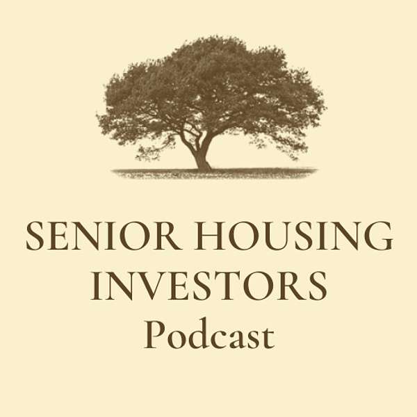 Senior Housing Investors Podcast Artwork Image