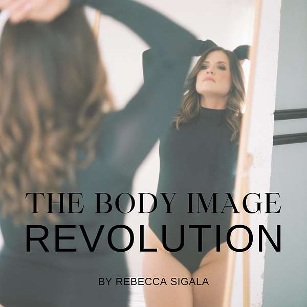 The Body Image Revolution Podcast Artwork Image
