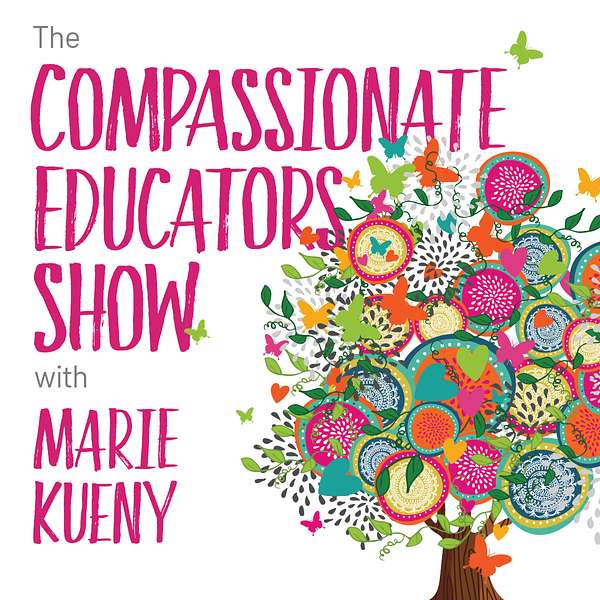 The Compassionate Educators Show Podcast Artwork Image