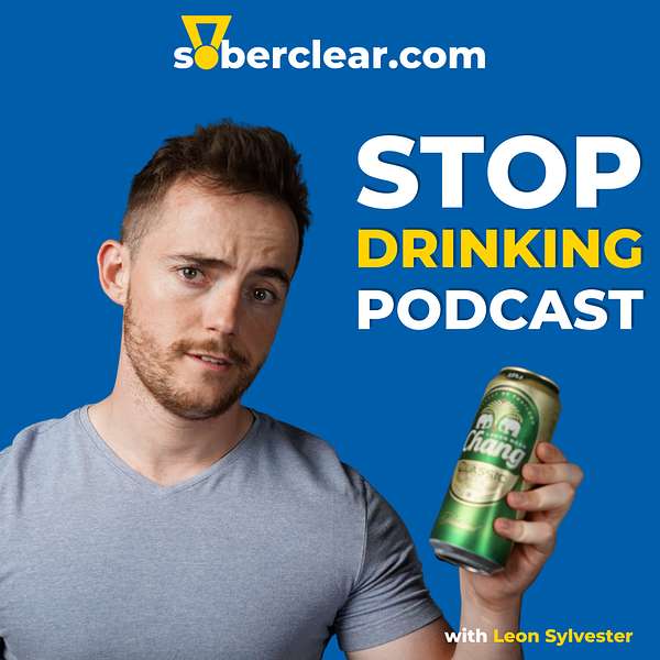 Stop Drinking Podcast by Soberclear Podcast Artwork Image
