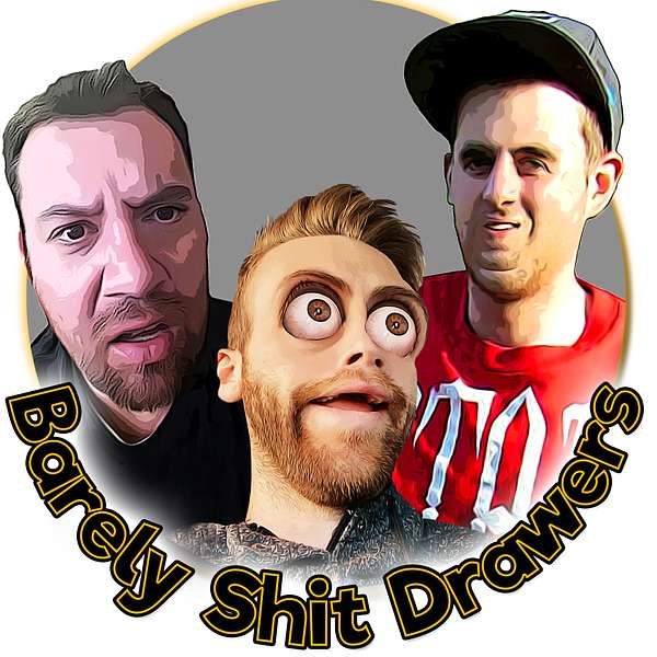 Barely Shit Drawers Podcast Artwork Image