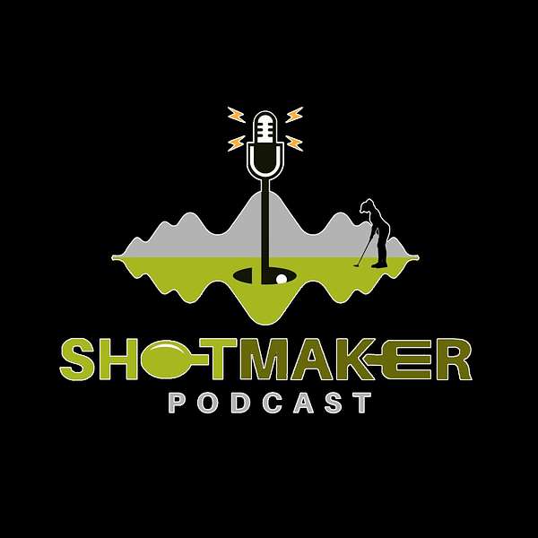 Shotmaker Podcast Podcast Artwork Image