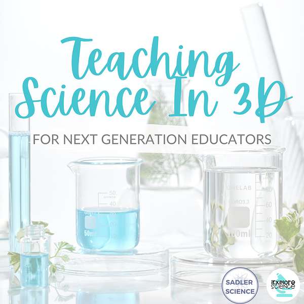 Teaching Science In 3D Podcast Artwork Image