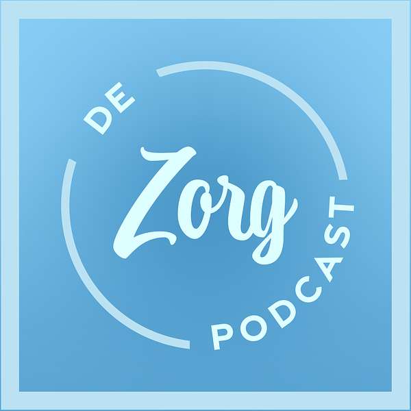 De Zorg podcast Podcast Artwork Image