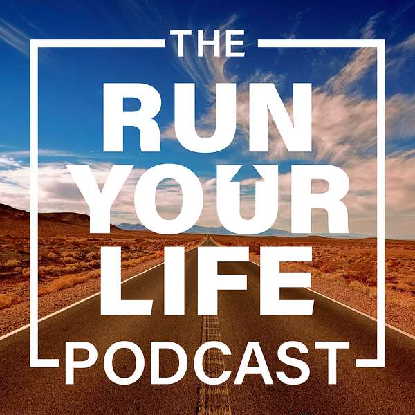 Run Your Life Show With Andy Vasily Podcast Artwork Image