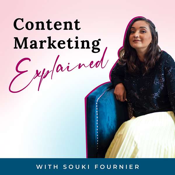 Content Marketing Explained Podcast Artwork Image