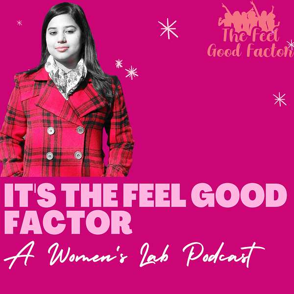 It's The Feel Good Factor Podcast Artwork Image