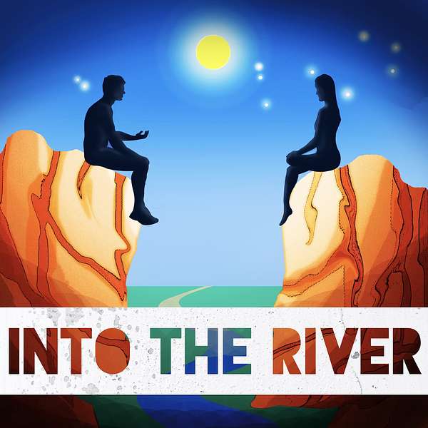 Into the River Podcast Artwork Image