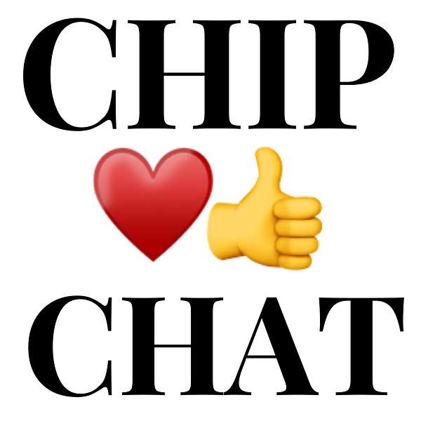 The ChipChat Podcast Podcast Artwork Image