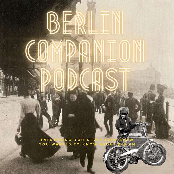 Berlin Companion Podcast Podcast Artwork Image