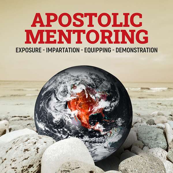 Apostolic Mentoring Podcast Artwork Image