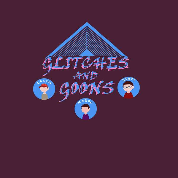 Glitches and Goons Podcast Artwork Image