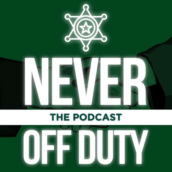 Never Off Duty Podcast Artwork Image
