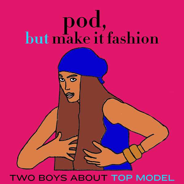 Pod, But Make It Fashion Podcast Artwork Image