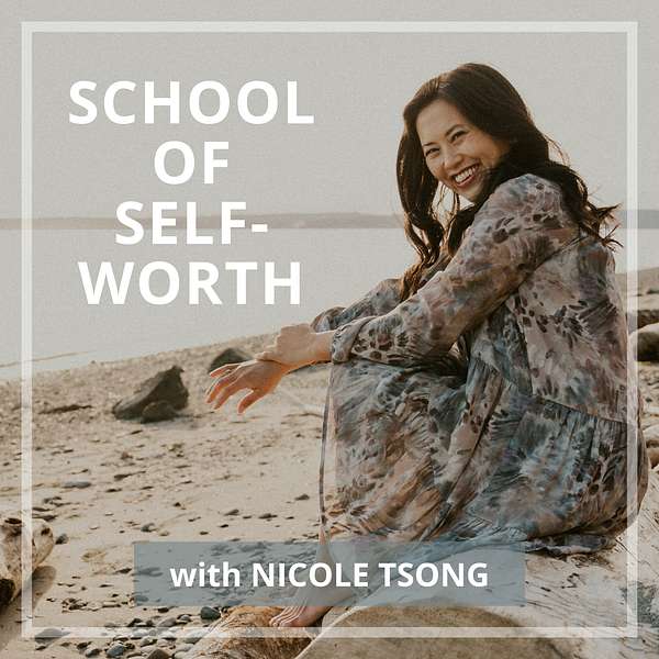 School of Self-Worth Podcast Artwork Image