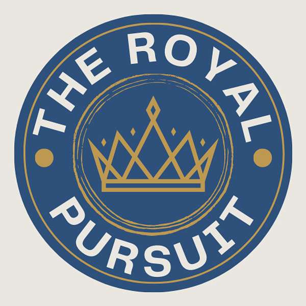 The Royal Pursuit Podcast  Podcast Artwork Image