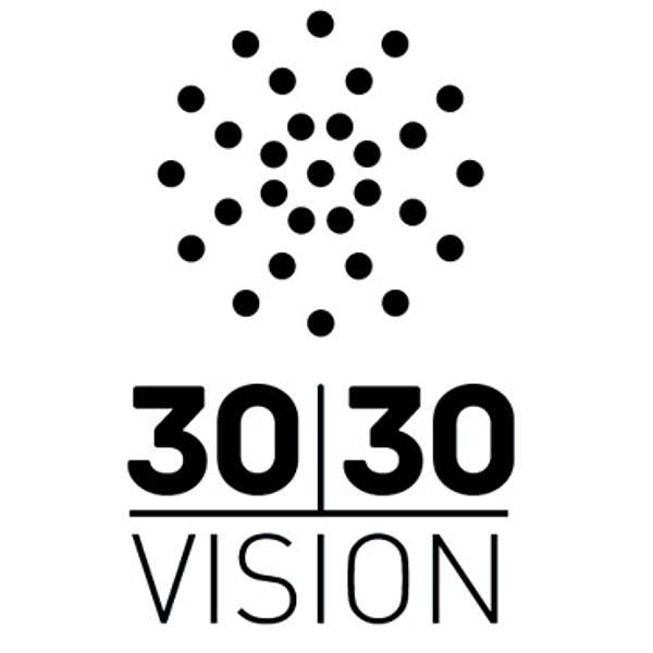 30/30 Vision Podcast Artwork Image