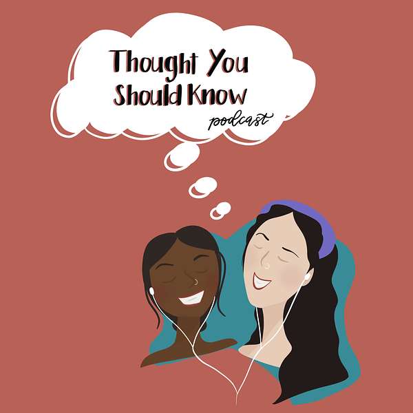 Thought You Should Know Podcast Podcast Artwork Image