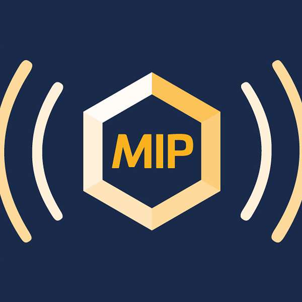 MIP podcasts Podcast Artwork Image