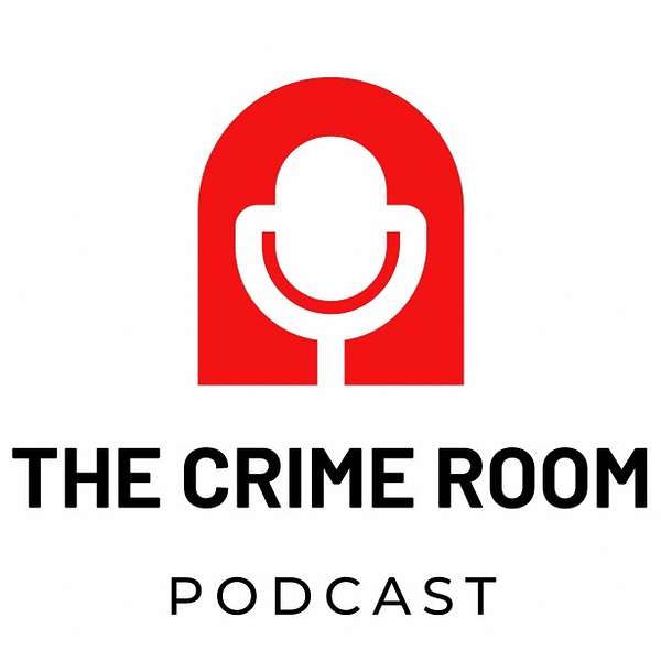 The Crime Room  Podcast Artwork Image
