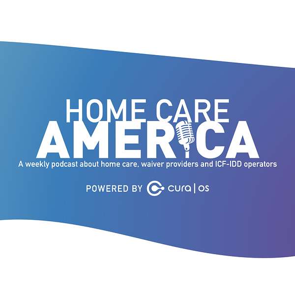 Home Care America Podcast Artwork Image