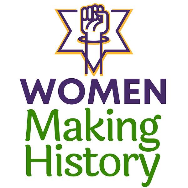 Women Making History Podcast Artwork Image