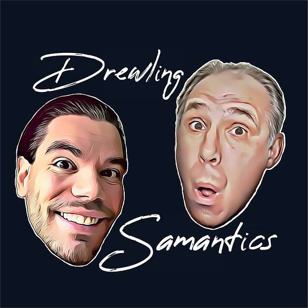 Drewling Samantics Podcast Artwork Image