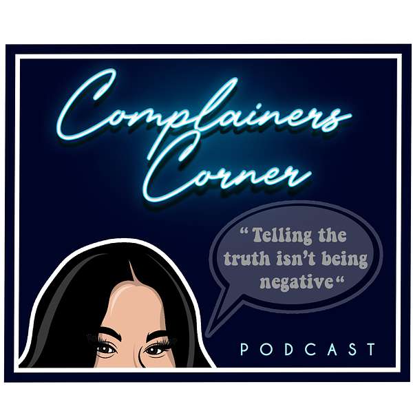Complainers' Corner Podcast  Podcast Artwork Image