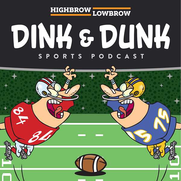 Dink & Dunk Podcast Artwork Image