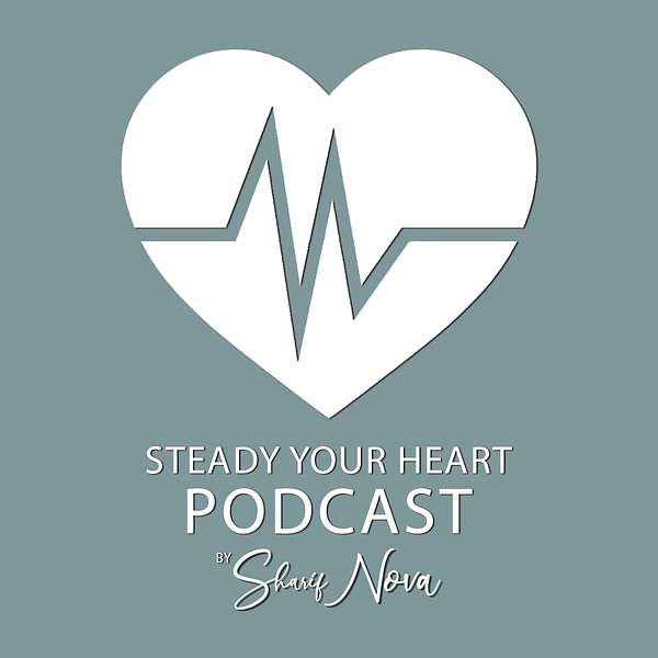 Steady Your Heart  Podcast Artwork Image