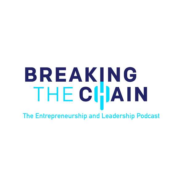 Breaking The Chain  Podcast Artwork Image