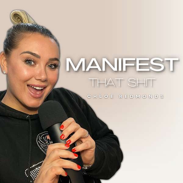 Manifest That Shit Podcast Artwork Image