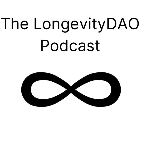 The LongevityDAO Podcast Podcast Artwork Image
